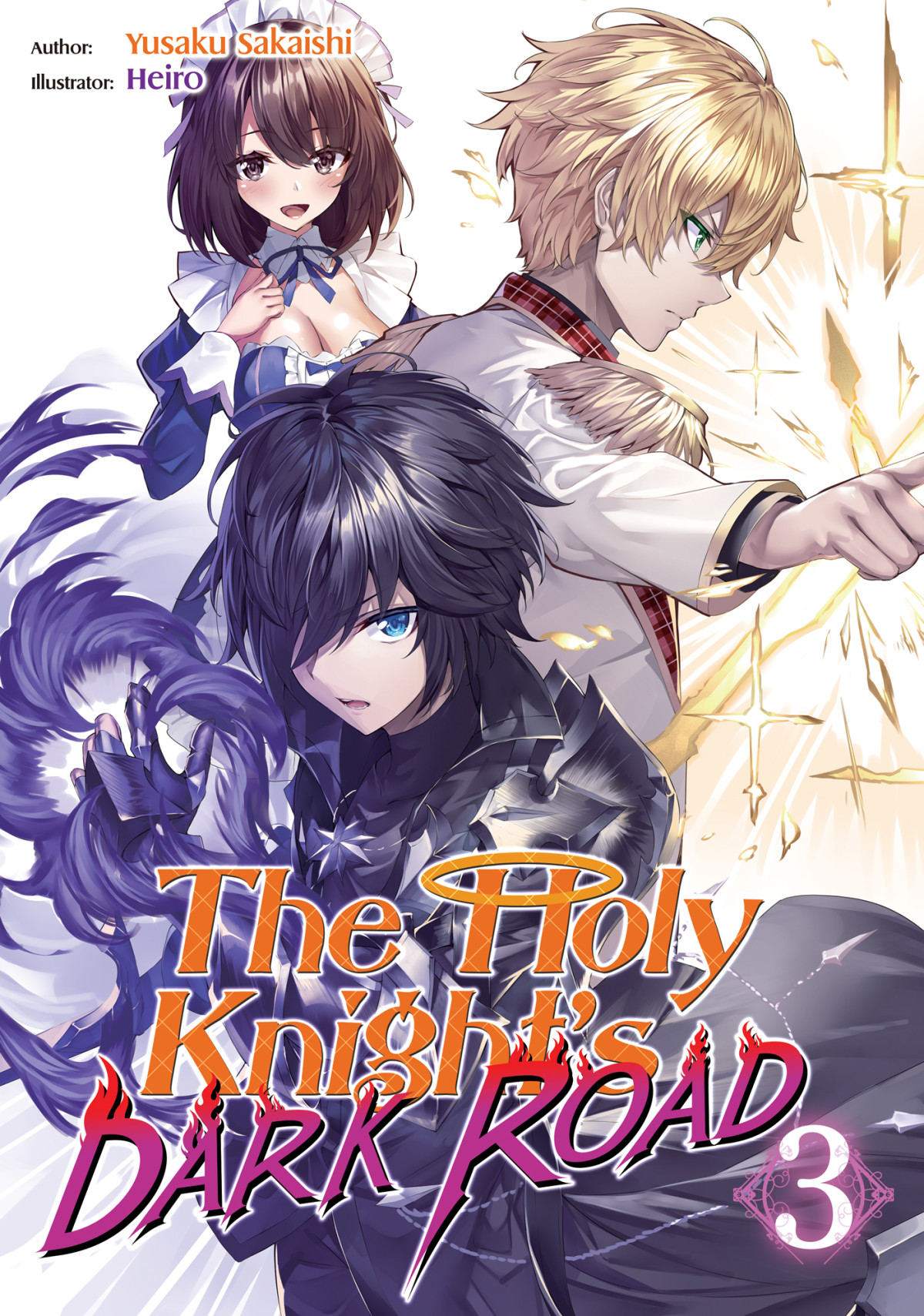 The Holy Knights Dark Road Volume 3 Yusaku Sakaishi