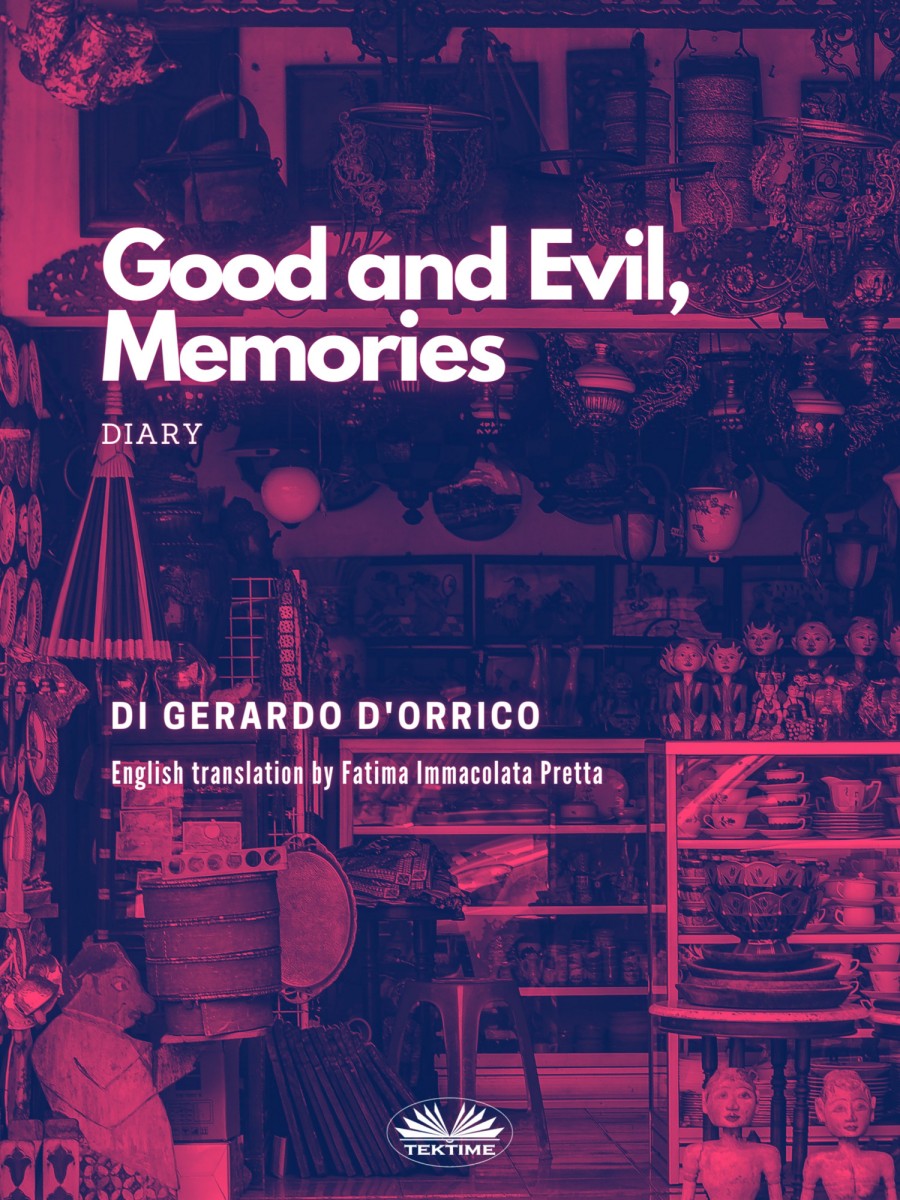 Good And Evil Memories Gerardo Dorrico