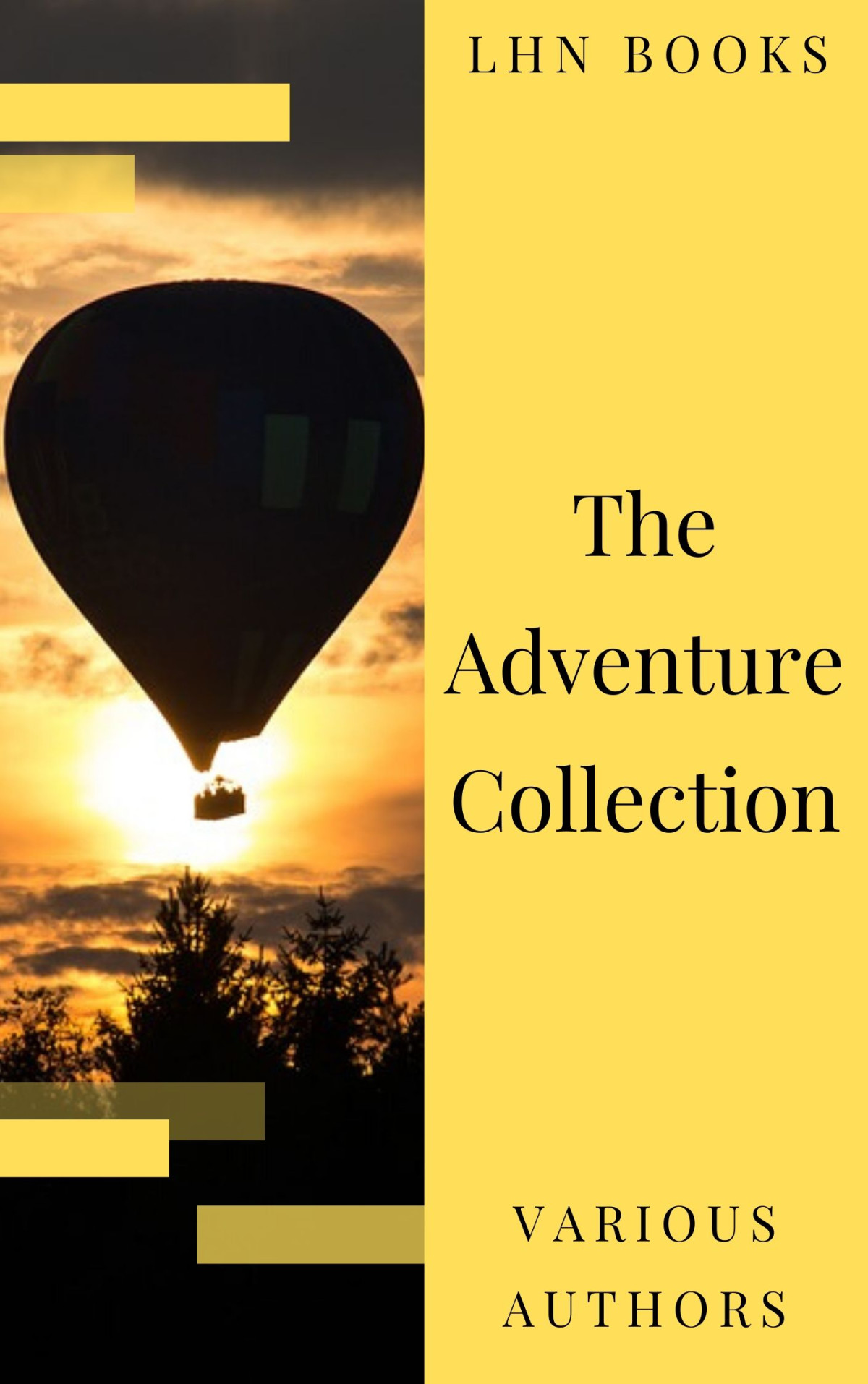 The Adventure Collection Jonathan Swift Robert Louis Stevenson Howard Pyle Rudyard Kipling Jack London
