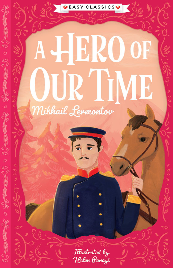 The Easy Classics Epic Collection A Hero Of Our Time Helen Panayi