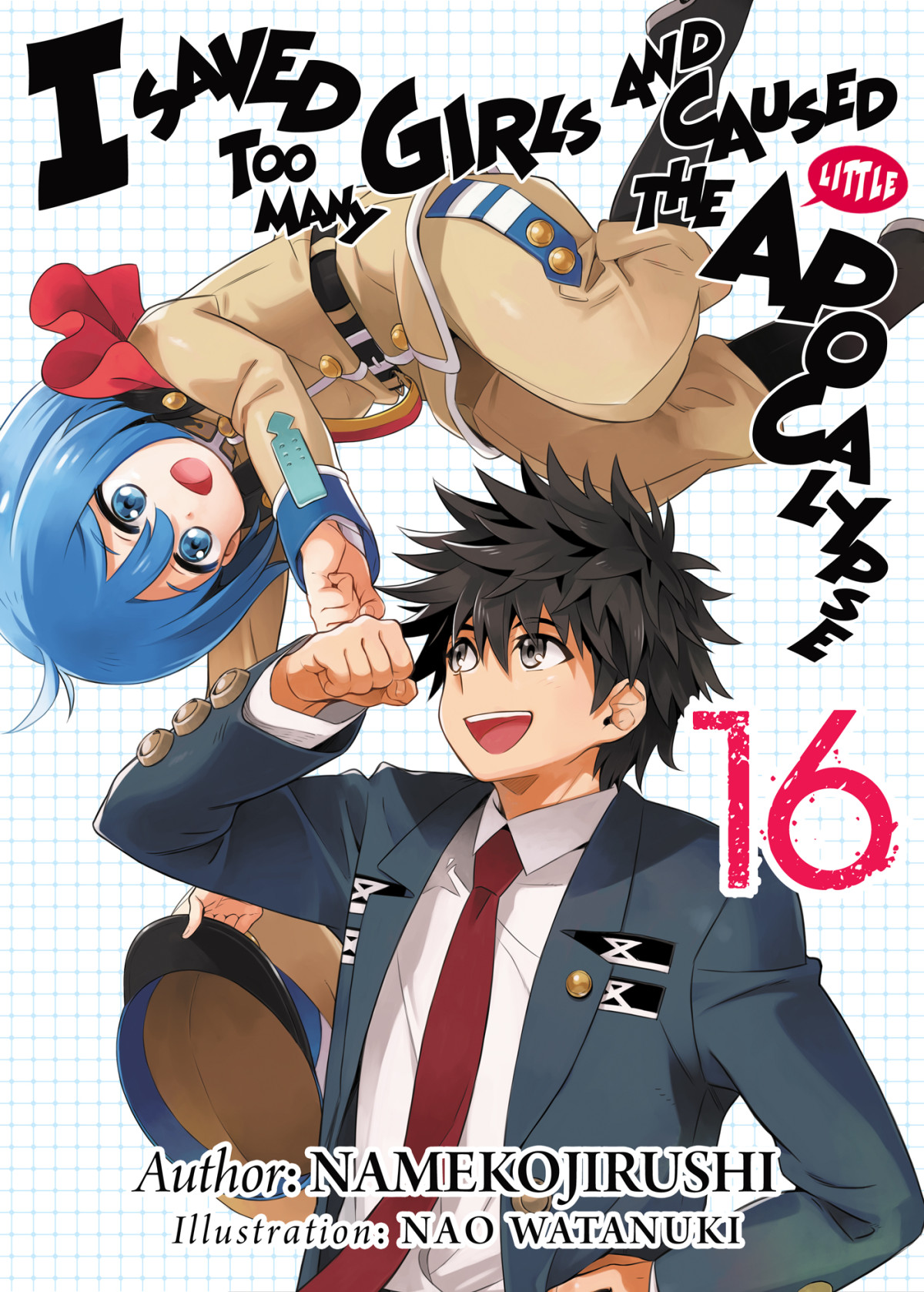 I Saved Too Many Girls And Caused The Apocalypse Volume 16 Namekojirushi