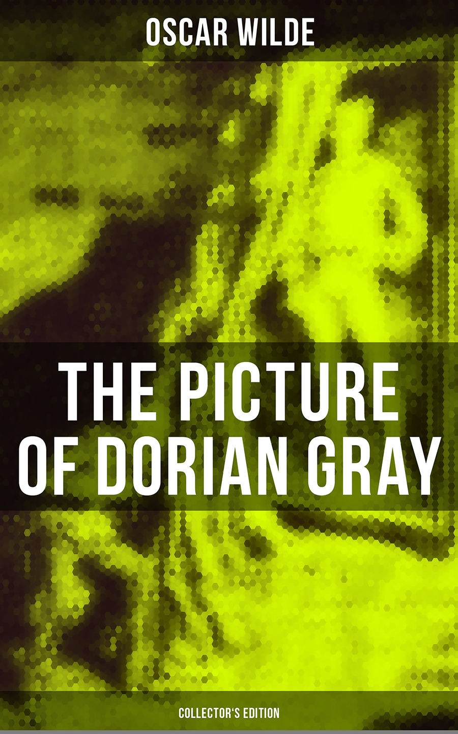 The Picture Of Dorian Gray Collectors Edition Oscar Wilde