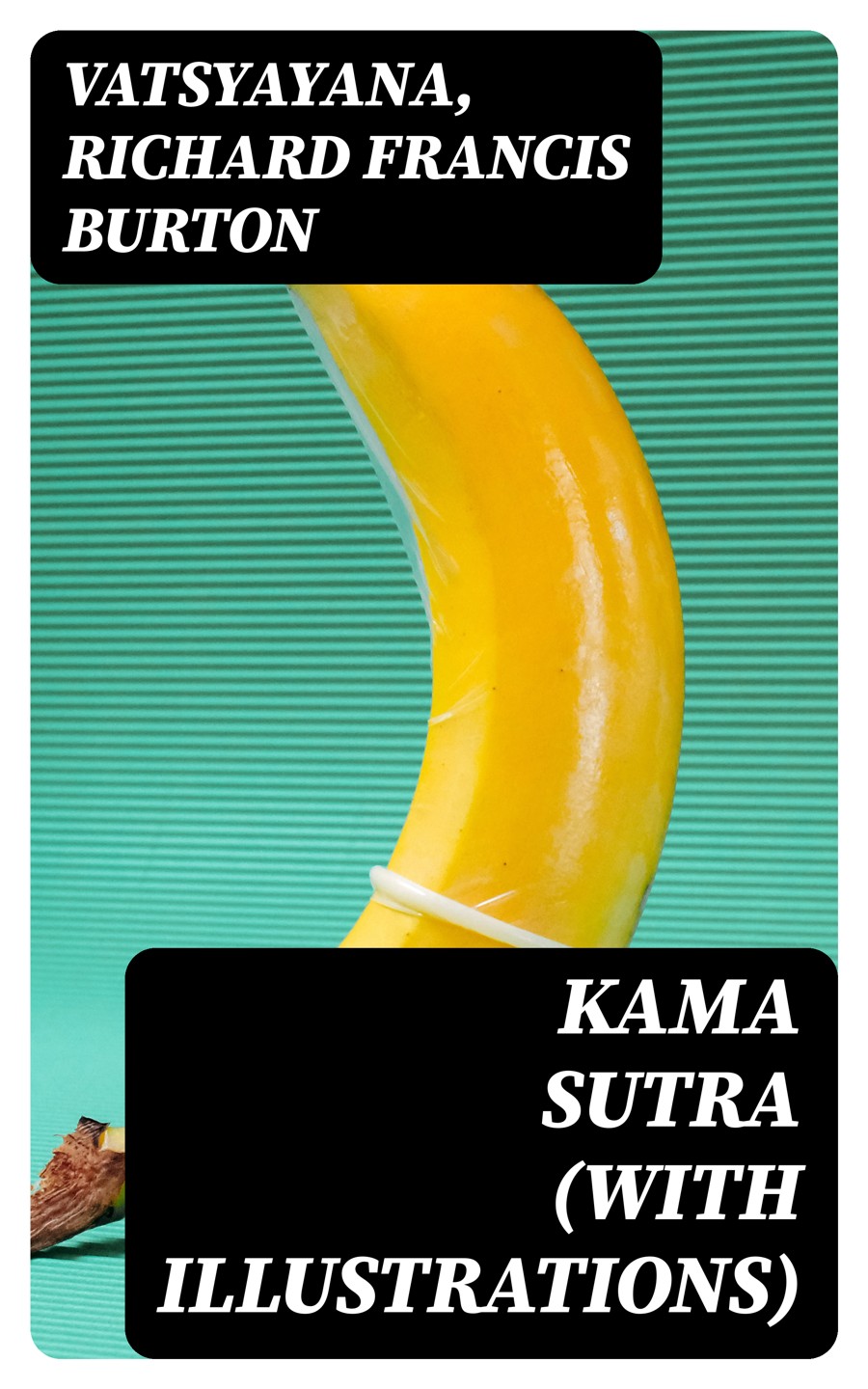 Kama Sutra With Illustrations Vatsyayana Richard Francis Burton