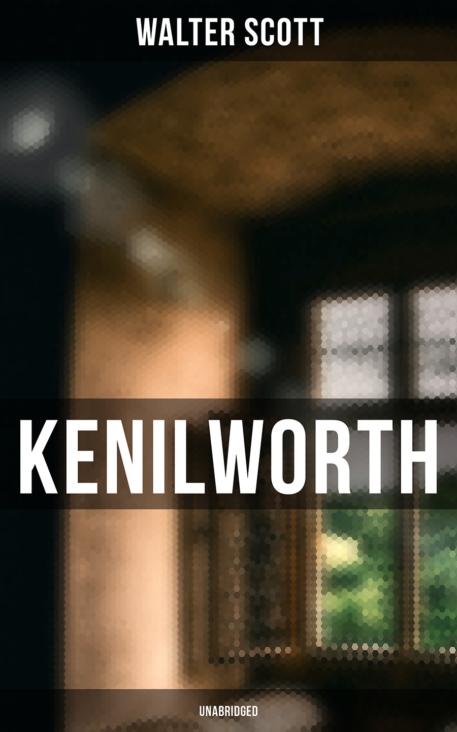 Kenilworth Unabridged Walter Scott