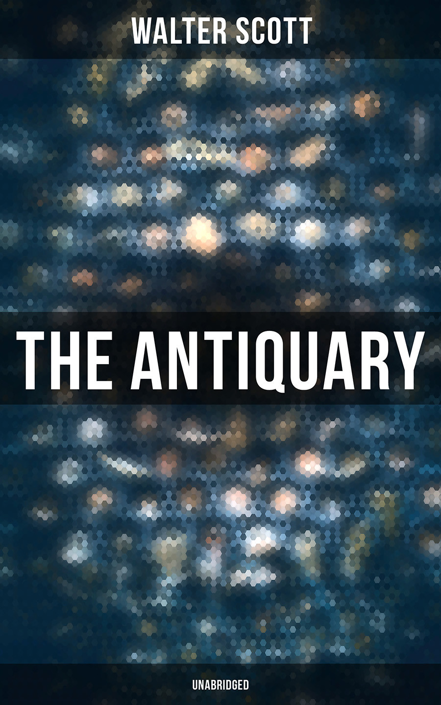 The Antiquary Unabridged Walter Scott