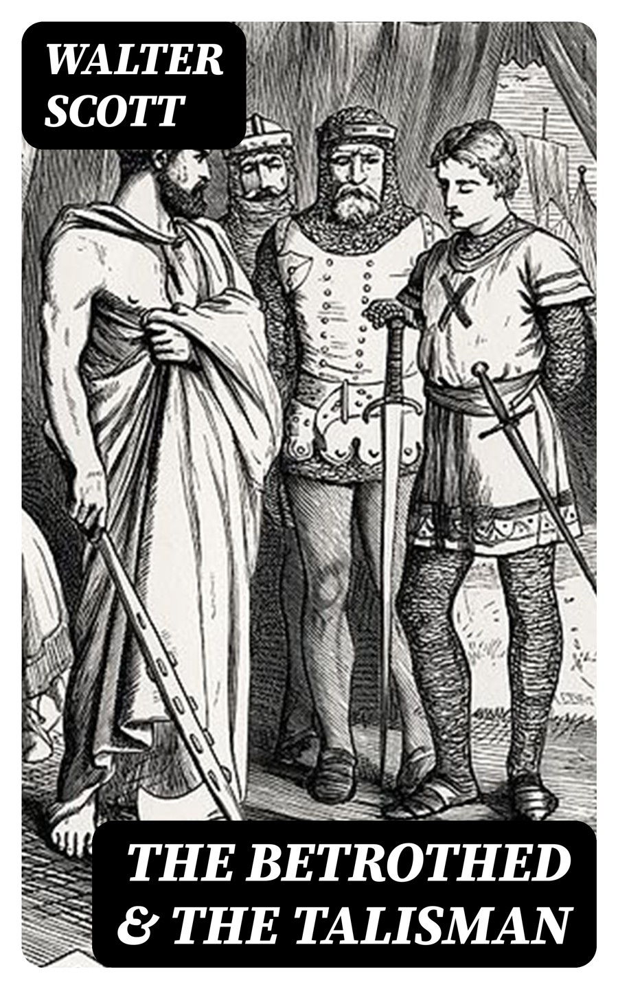 Tales Of The Crusaders The Betrothed The Talisman Illustrated Walter Scott