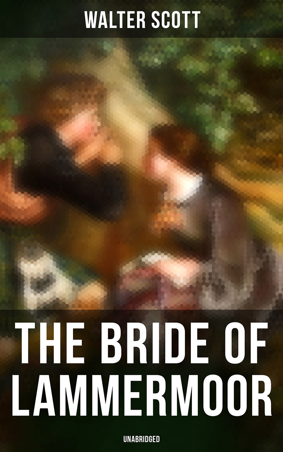 The Bride Of Lammermoor Unabridged Walter Scott