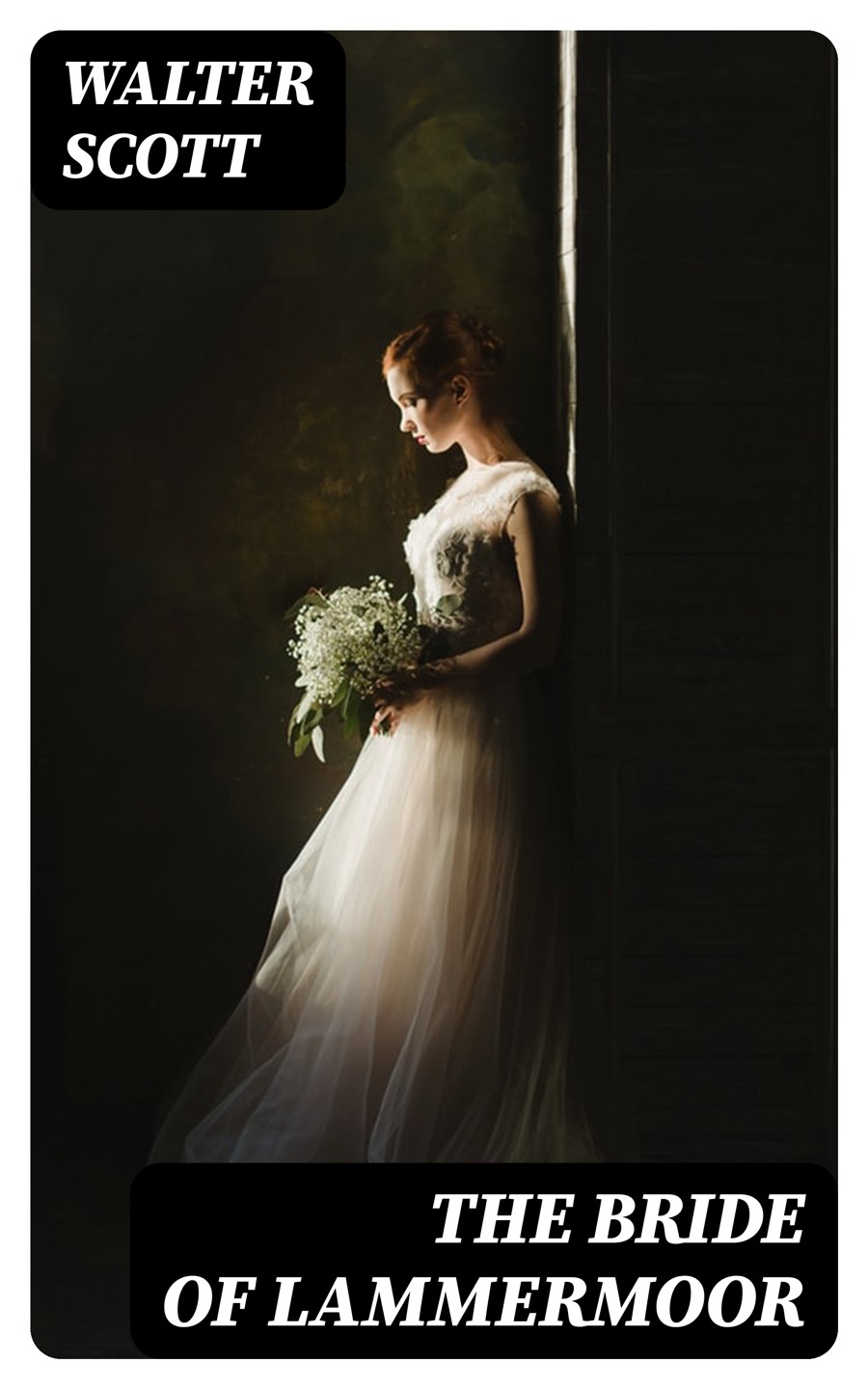 The Bride Of Lammermoor Walter Scott
