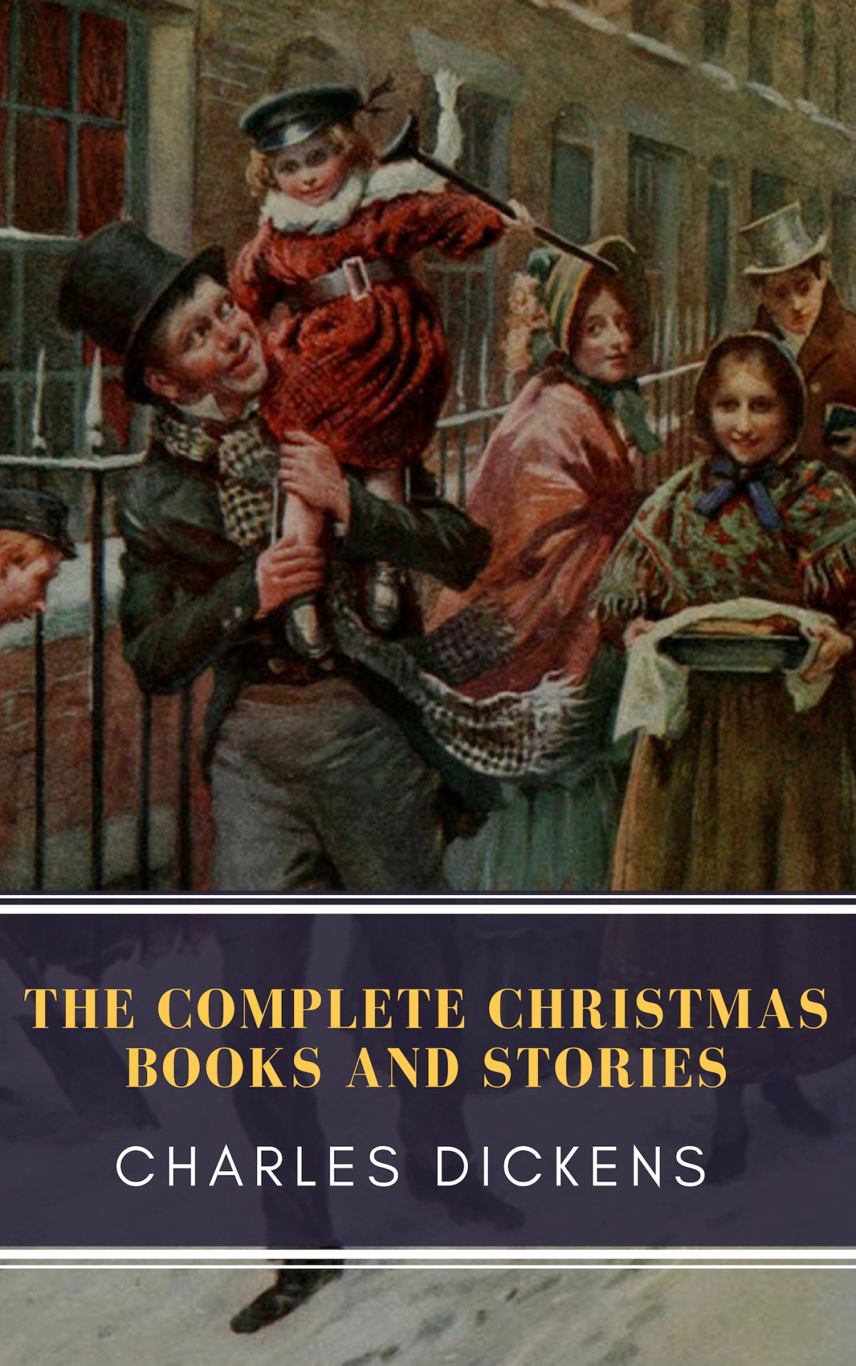 The Complete Christmas Books And Stories Charles Dickens