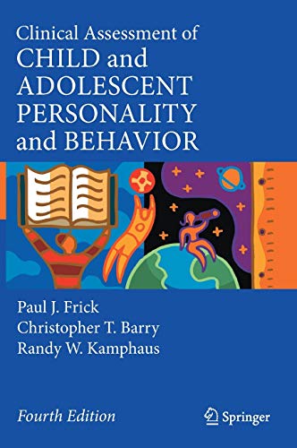 Clinical Assessment Of Child And Adolescent Personality And Behavior 4th Edition Paul J Frick