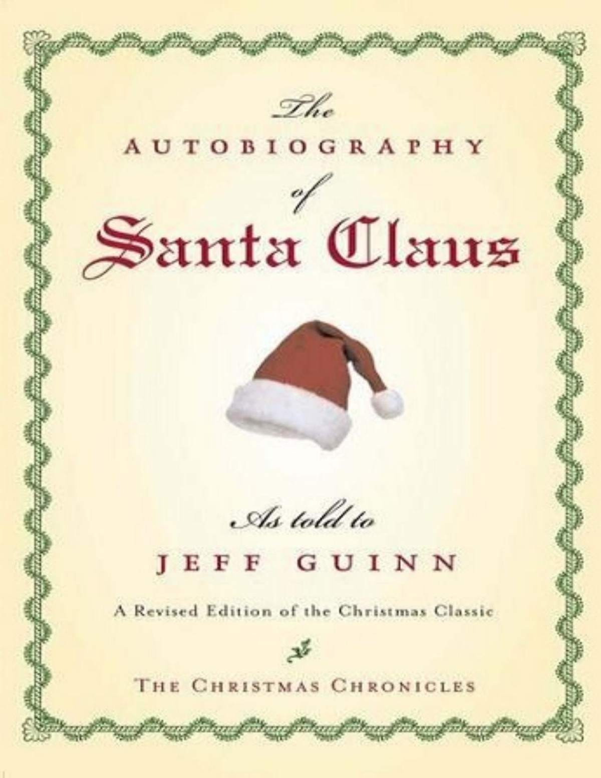 The Autobiography Of Santa Claus Jeff Guinn