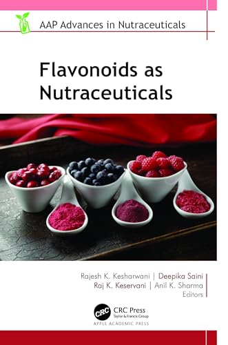 Flavonoids As Nutraceuticals 1st Edition Rajesh K Kesharwani