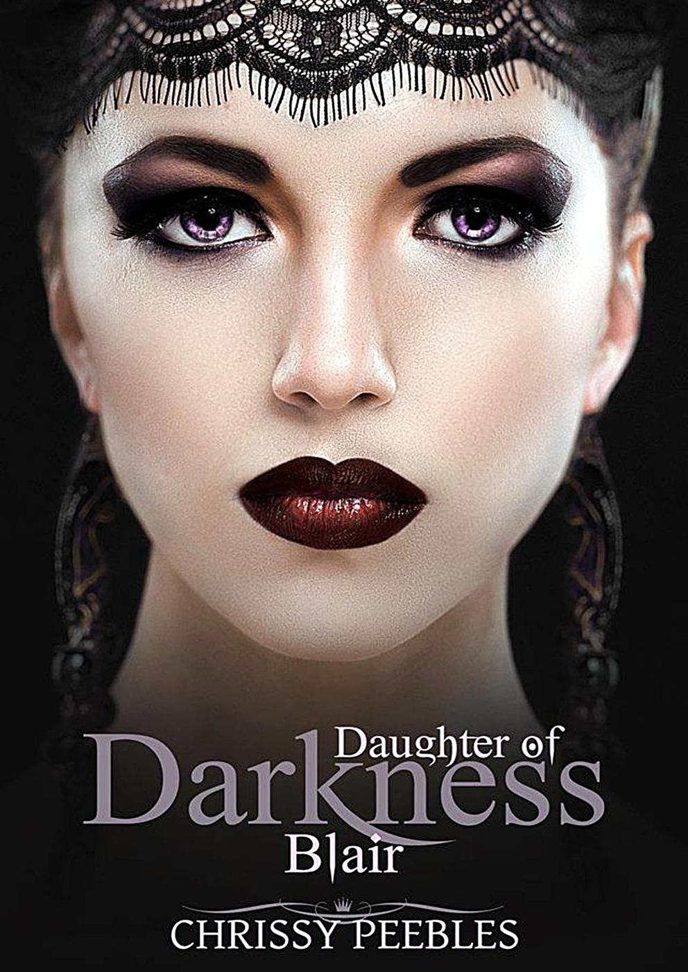 Blair Daughters Of Darkness Blairs Journey 1 Chrissy Peebles