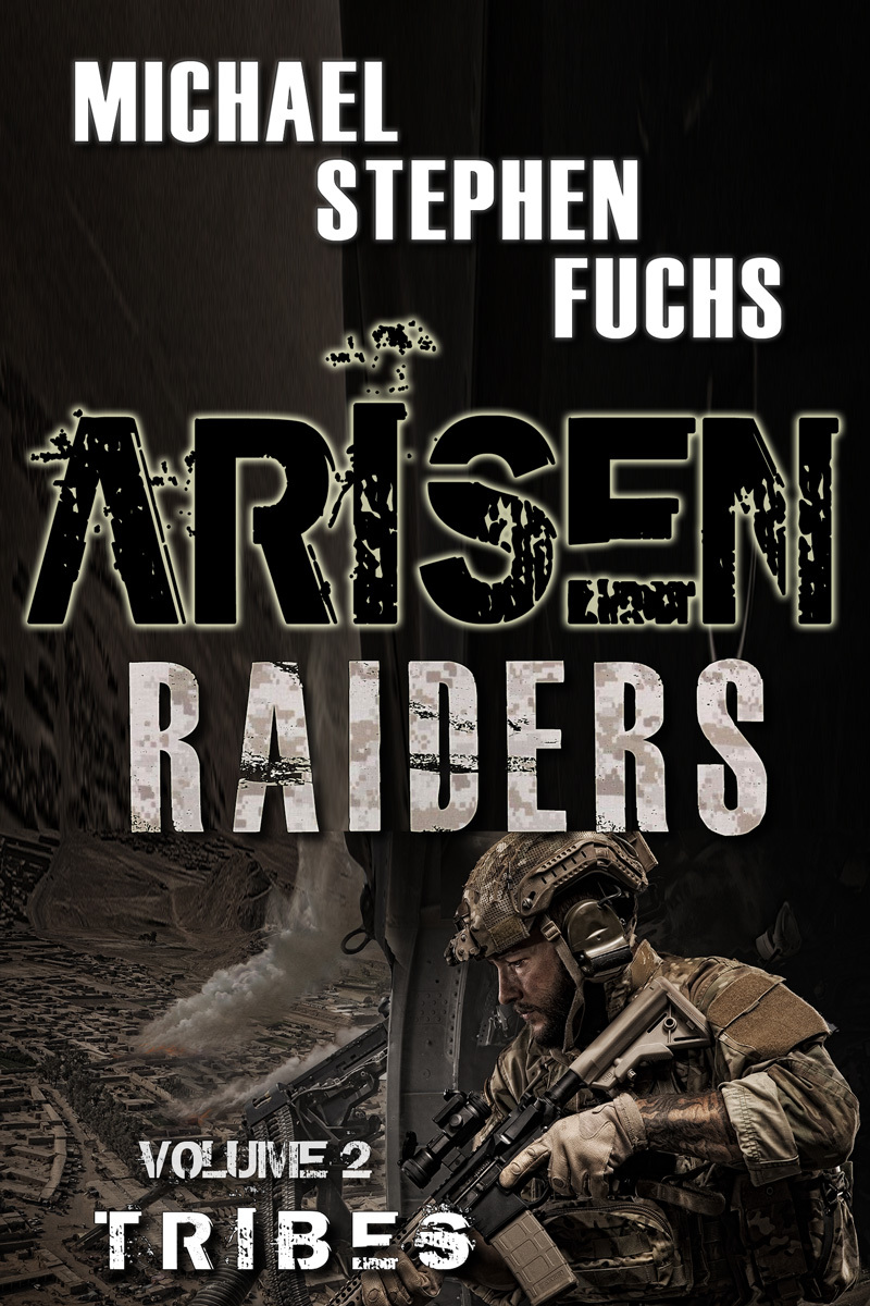 Arisen Raiders Volume 2 Tribes Michael Stephen Fuchs