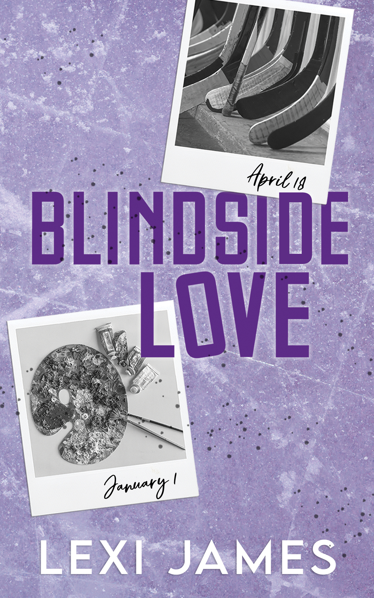Blindside Love Empire State Hockey Series Book 3 1st Edition Lexi James