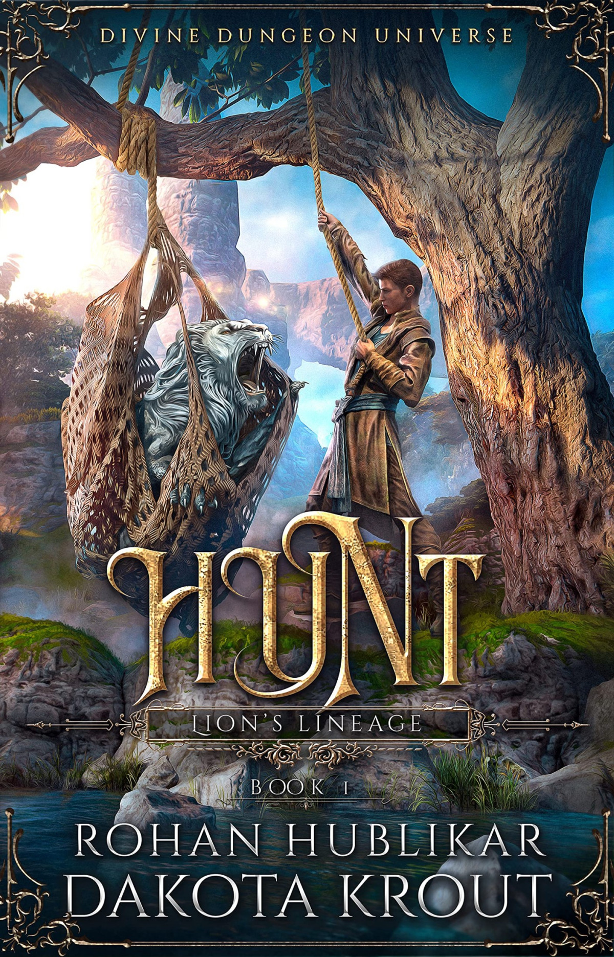 Hunt A Divine Dungeon Series Rohan Hublikar Dakota Krout