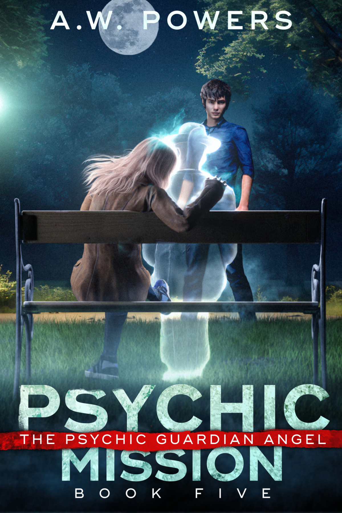 Psychic Mission The Psychic Guardian Angel Book 5 Aw Powers