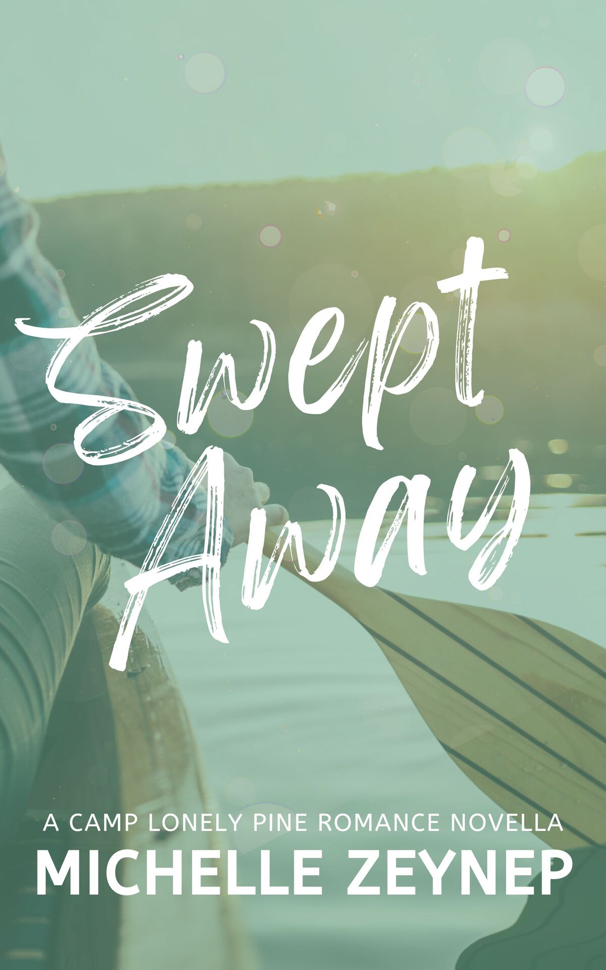 Swept Away A Camp Lonely Pine Romance Novella Michelle Zeynep