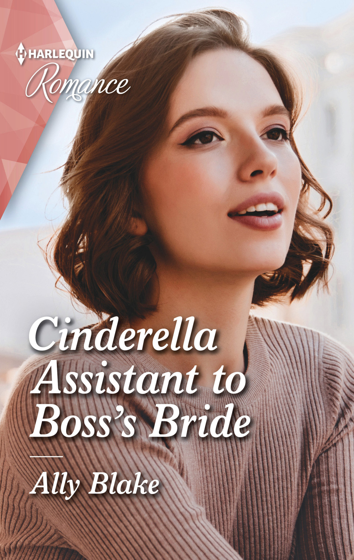 Cinderella Assistant To Bosss Bride Ally Blake