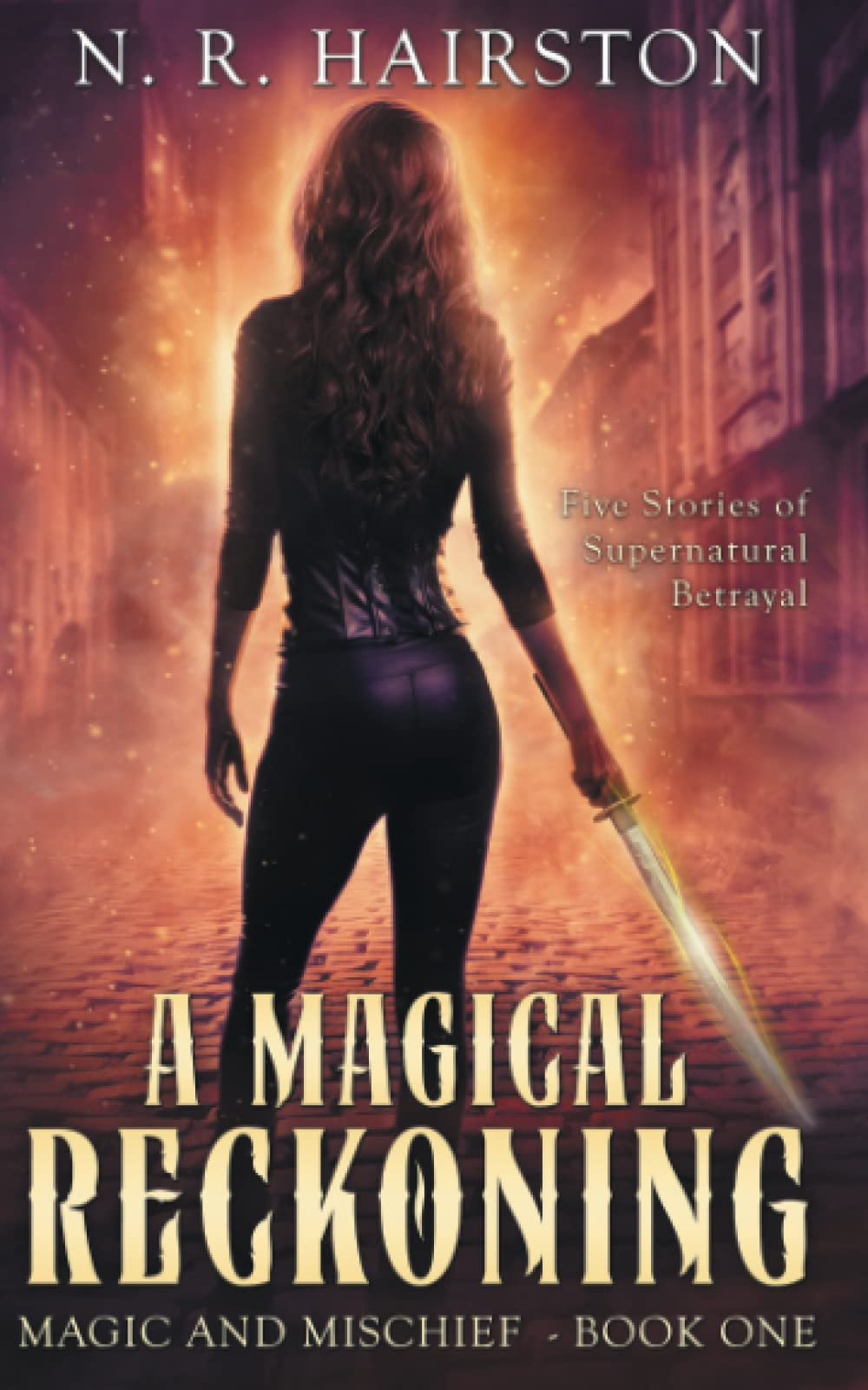 A Magical Reckoning N R Hairston