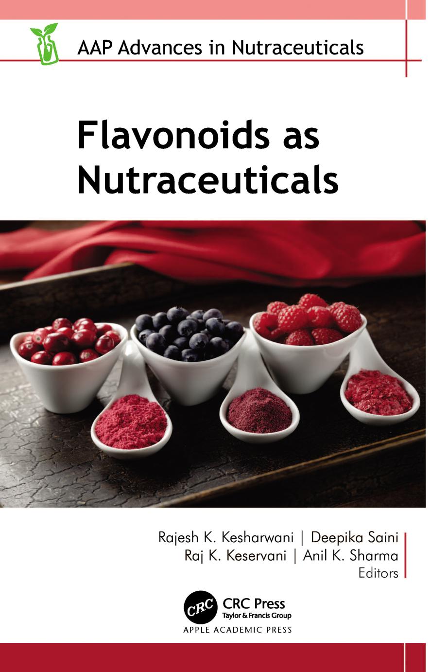 Flavonoids As Nutraceuticals 1st Edition Rajesh K Kesharwani