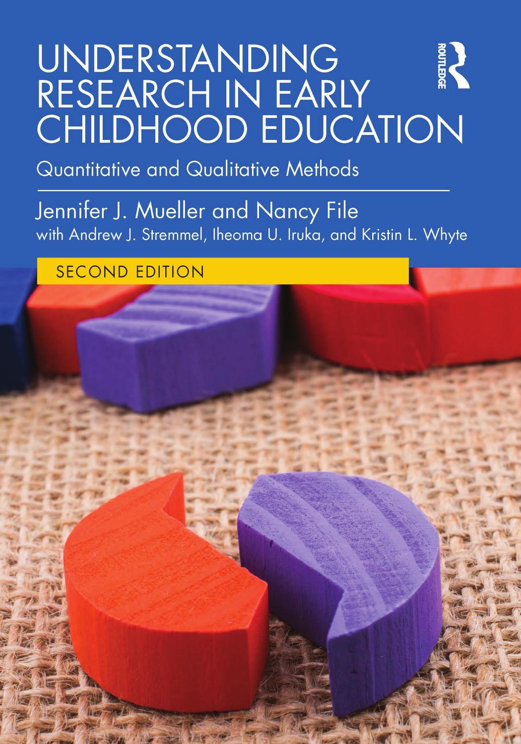 Understanding Research In Early Childhood Education Quantitative And Qualitative Methods 2nd Edition Jennifer J Mueller