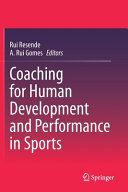 Coaching For Human Development And Performance In Sports Rui Resende