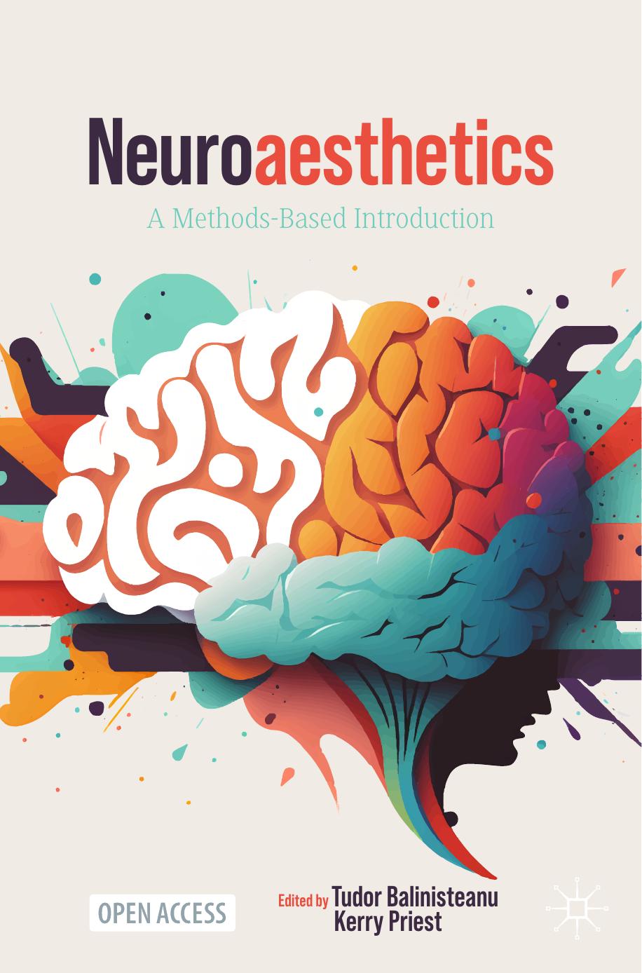 Neuroaesthetics A Methodsbased Introduction 1st Edition Tudor Balinisteanu
