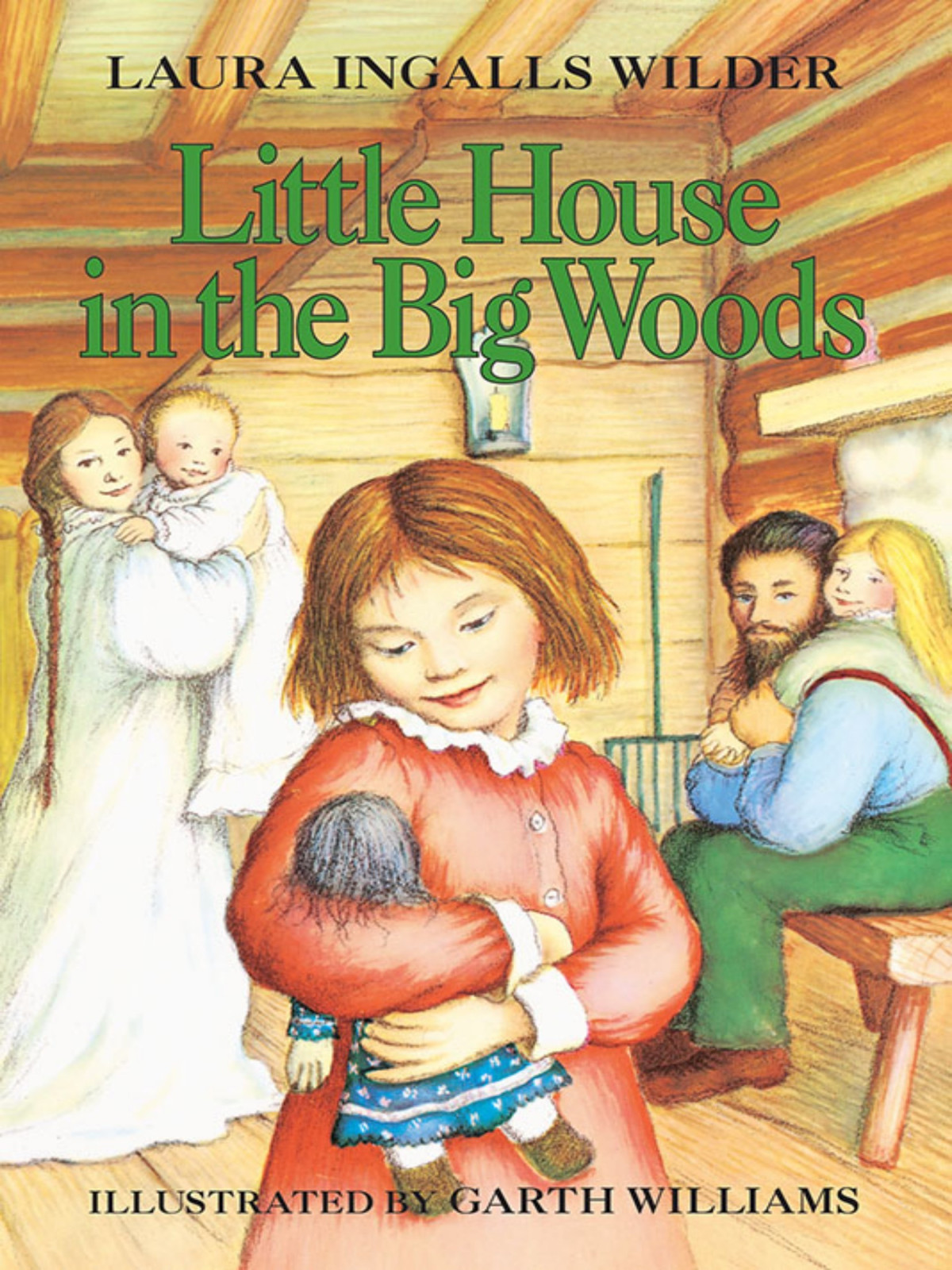 Little House In The Big Woods Laura Ingalls Wilder