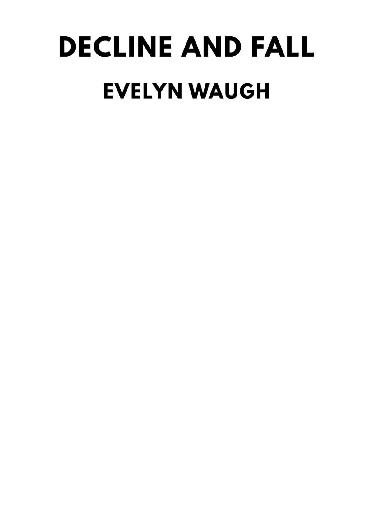 Decline And Fall Evelyn Waugh