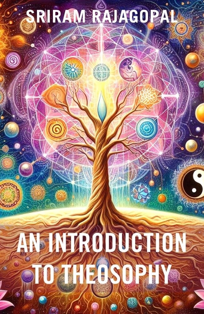 An Introduction To Theosophy Sriram Rajagopal