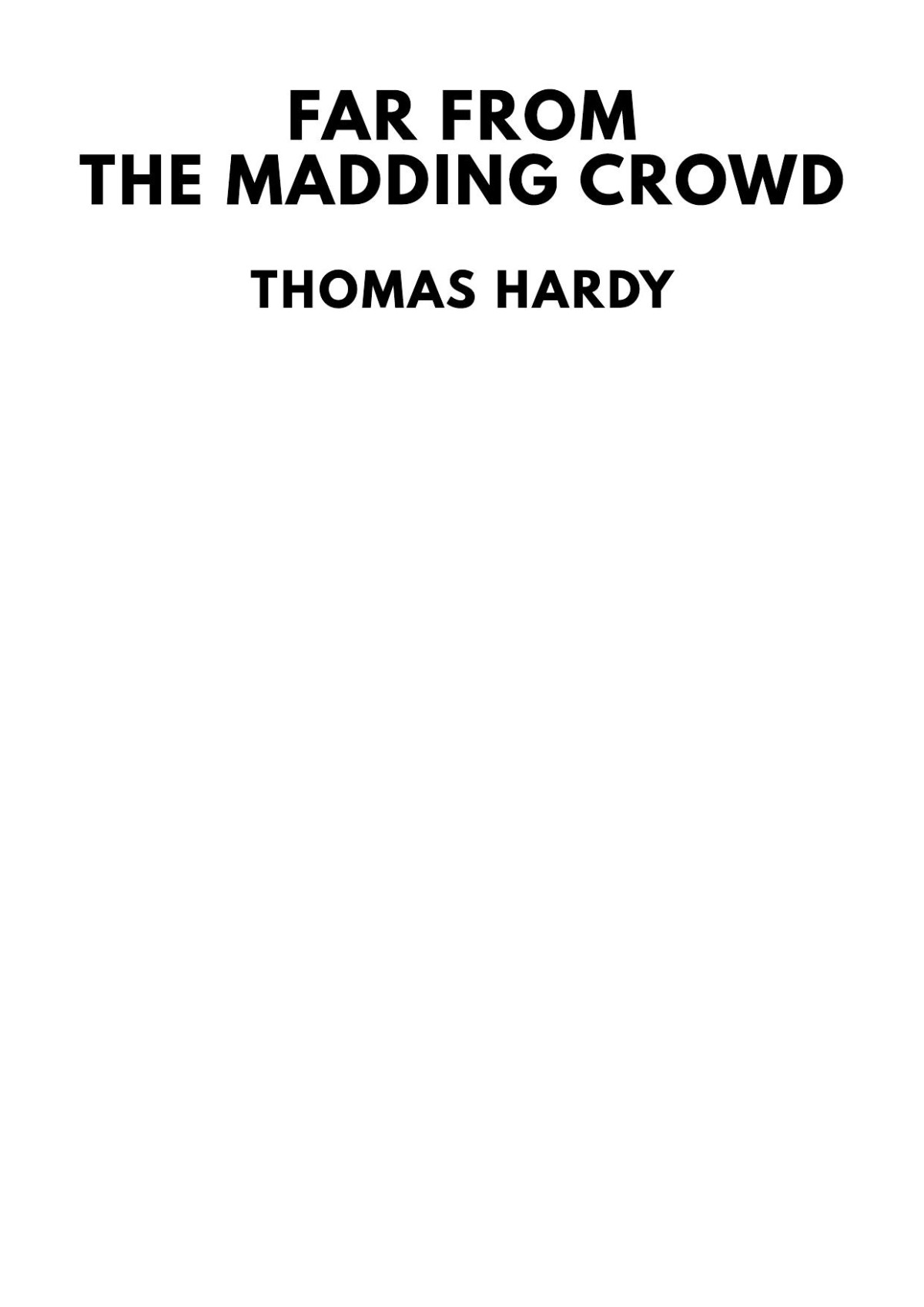Far From The Madding Crowd Thomas Hardy