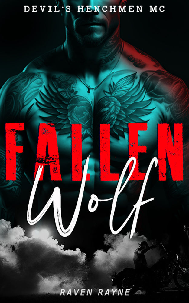 Fallen Wolf Devils Henchmen Mc Book 1 Raven Rayne