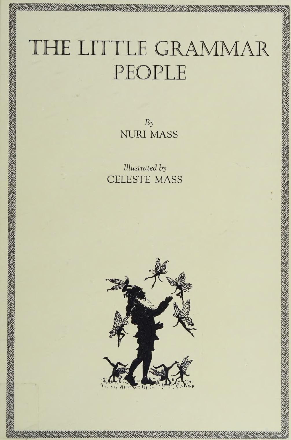 The Little Grammar People Nuri Mass Celeste Mass