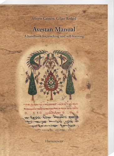 An Introduction To Young Avestan A Manual For Teaching And Learning Alberto Cantera