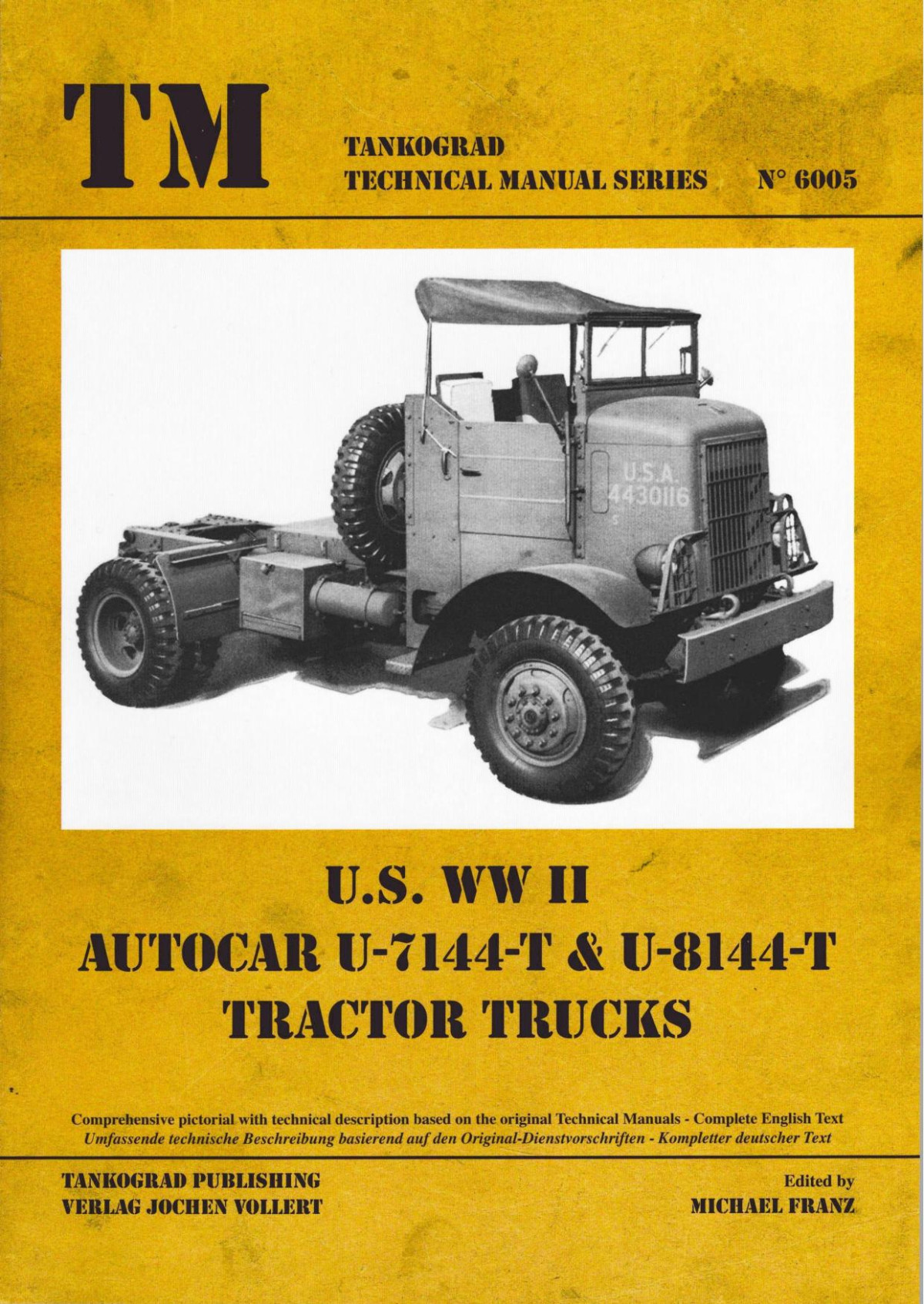 Us Ww Ii Autocar U7144t U8144t Tractor Trucks 1st Edition Michael Franz
