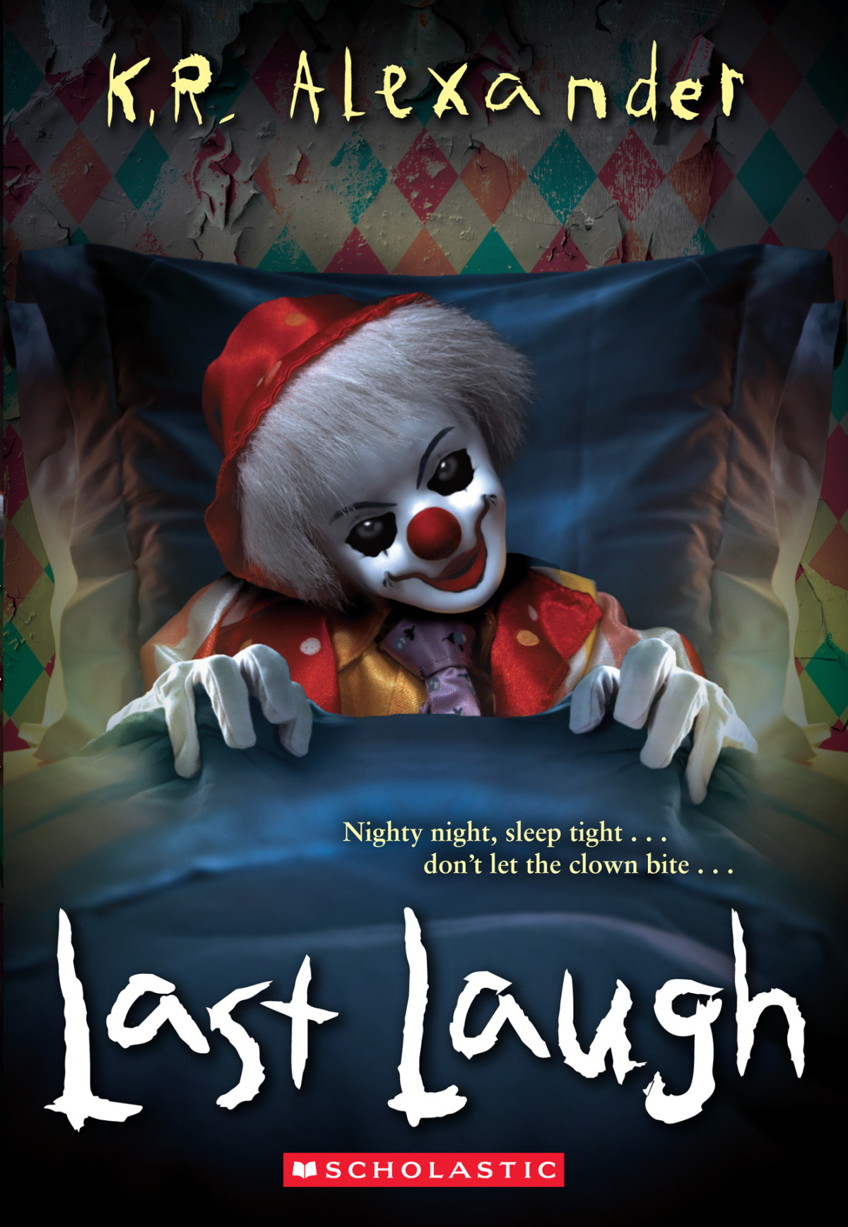Last Laugh K R Alexander