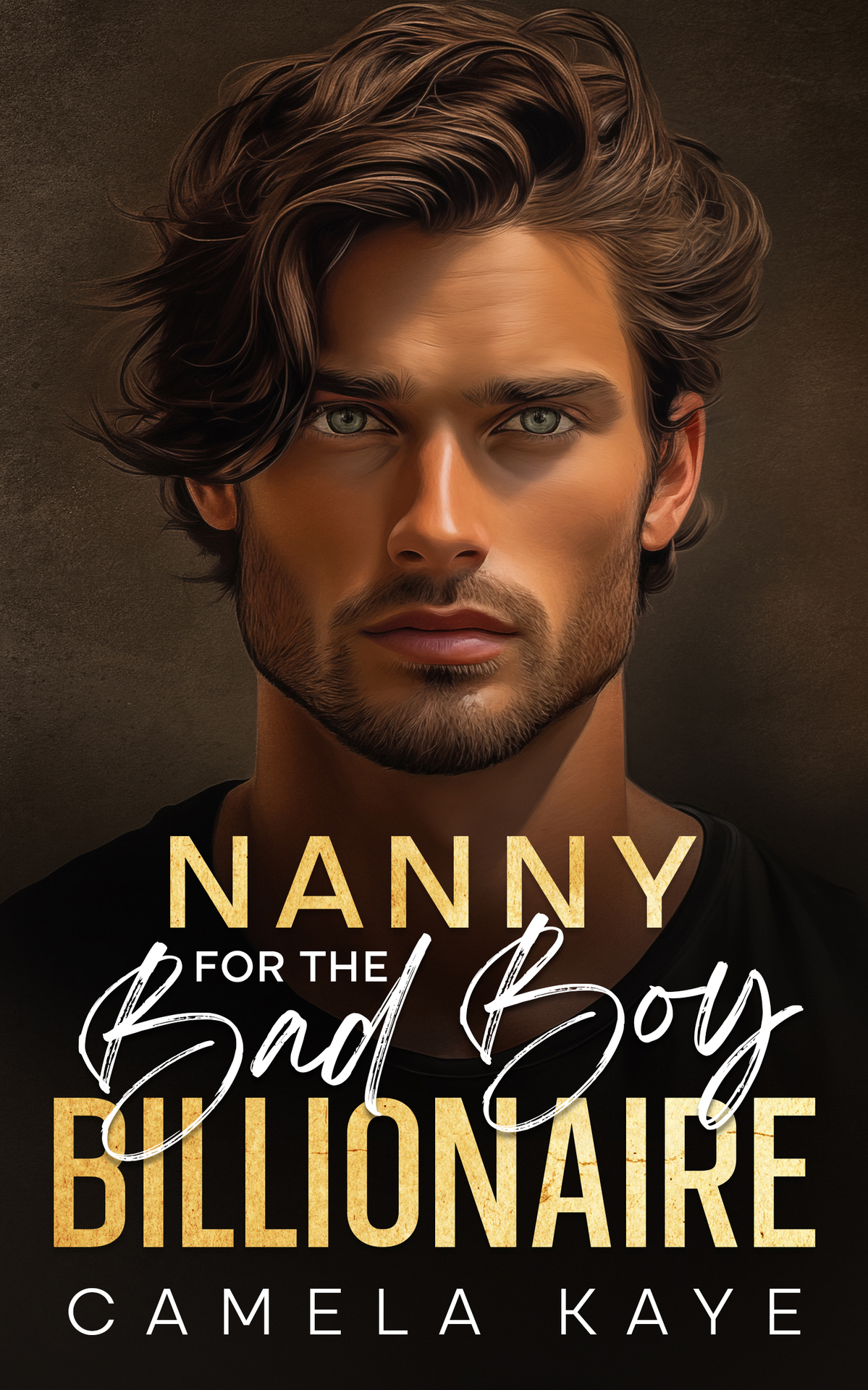 Nanny For The Bad Boy Billionaire A Single Dad Fake Fianc Romance Camela Kaye