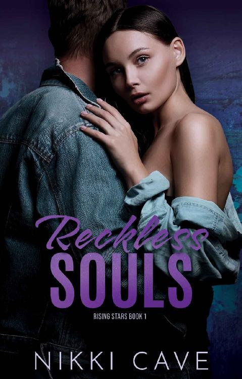Reckless Souls Rising Stars Book 1 Nikki Cave