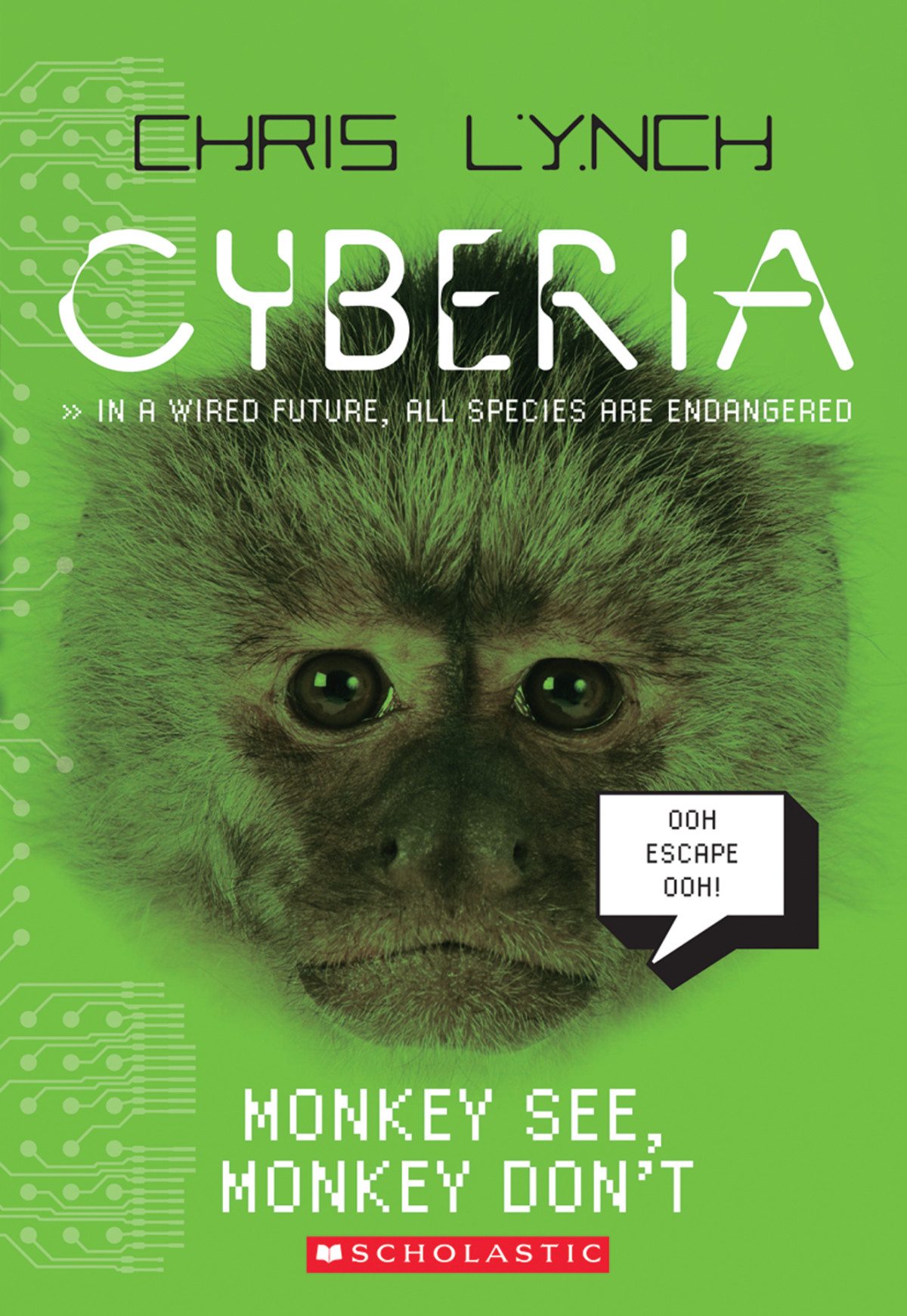 Monkey See Monkey Dont Cyberia Book 2 Chris Lynch
