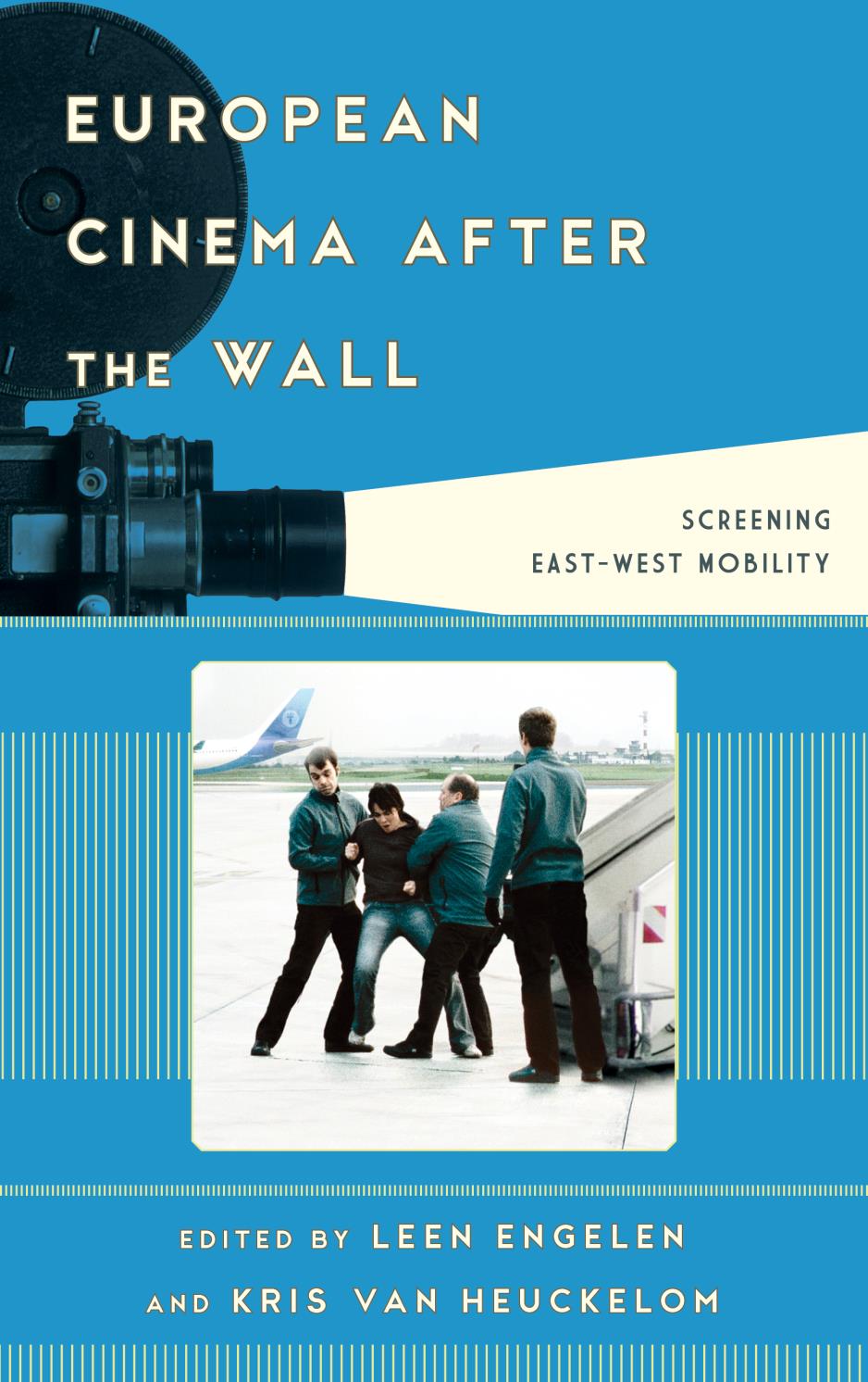European Cinema After The Wall Engelen Leenheuckelom Kris Van