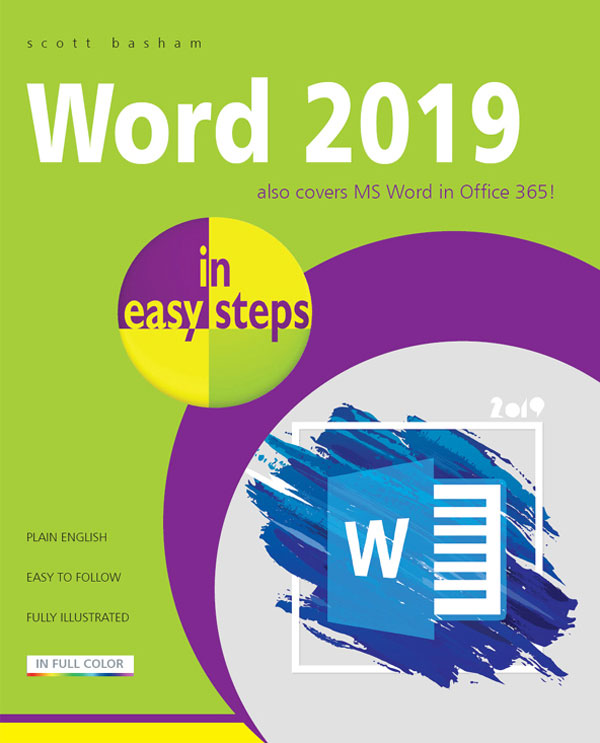 Word 2019 In Easy Steps Also Covers Ms Word In Office 365 1st Edition Basham