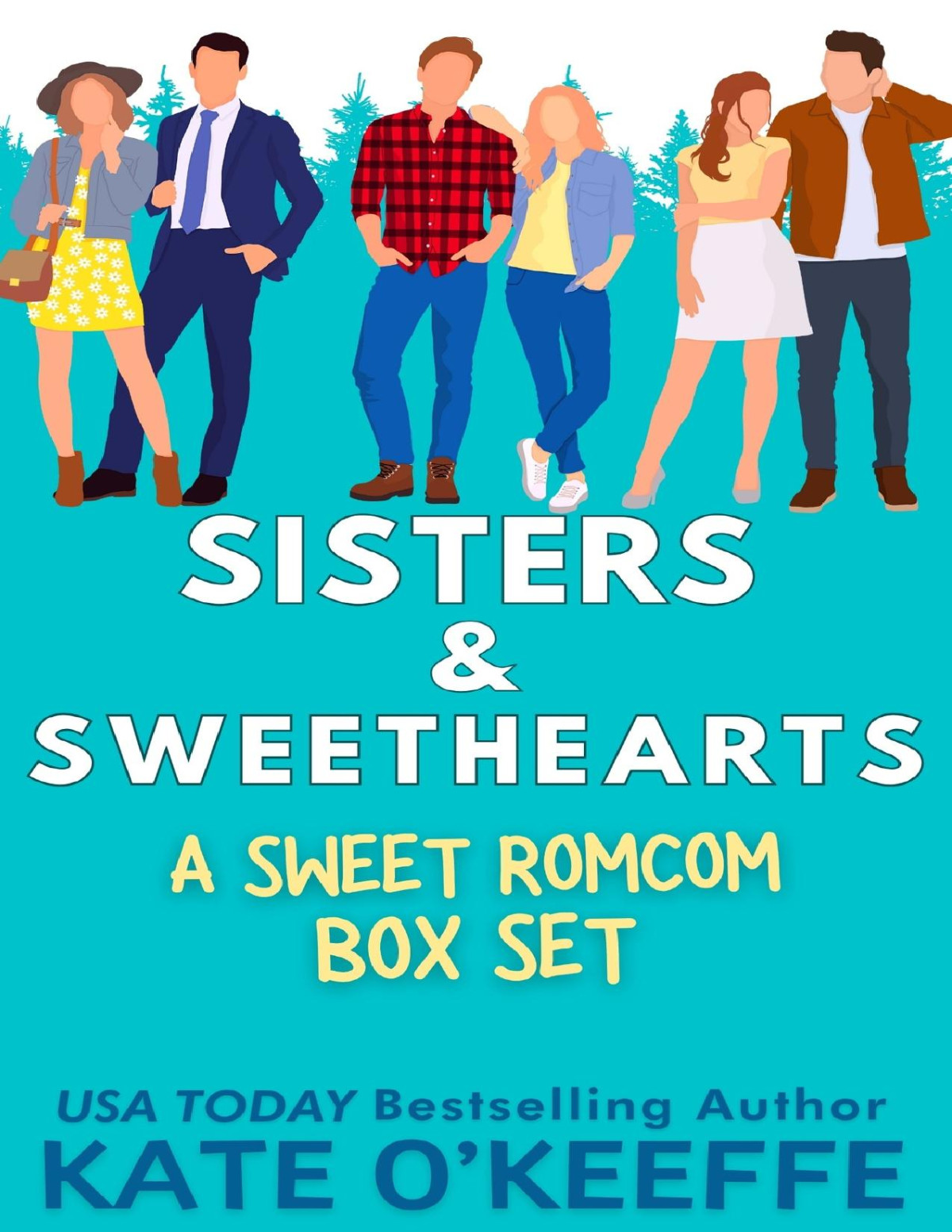 Sisters Sweethearts Romcom Box Set 3 Closed Door Small Town Romantic Comedies Kate Okeeffe