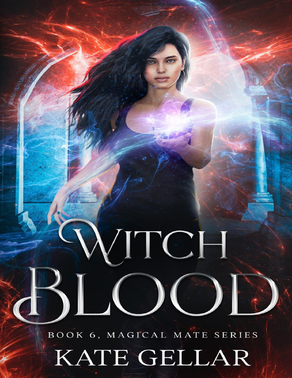Witch Blood An Enemiestolovers Urban Fantasy Romance Magical Mate Series Book 6 Kate Gellar