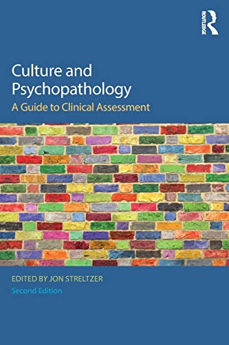 Culture And Psychopathology A Guide To Clinical Assessment 2nd Jon Streltzer
