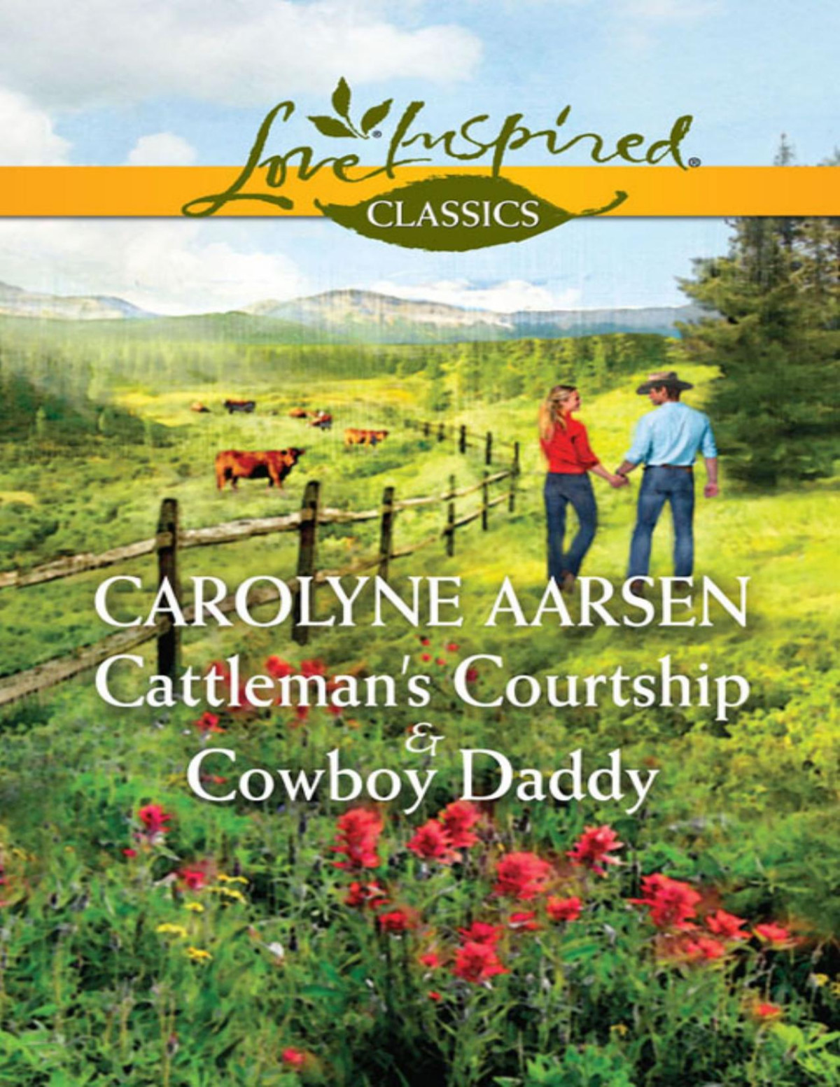 Cattlemans Courtship Cowboy Daddy Carolyne Aarsen