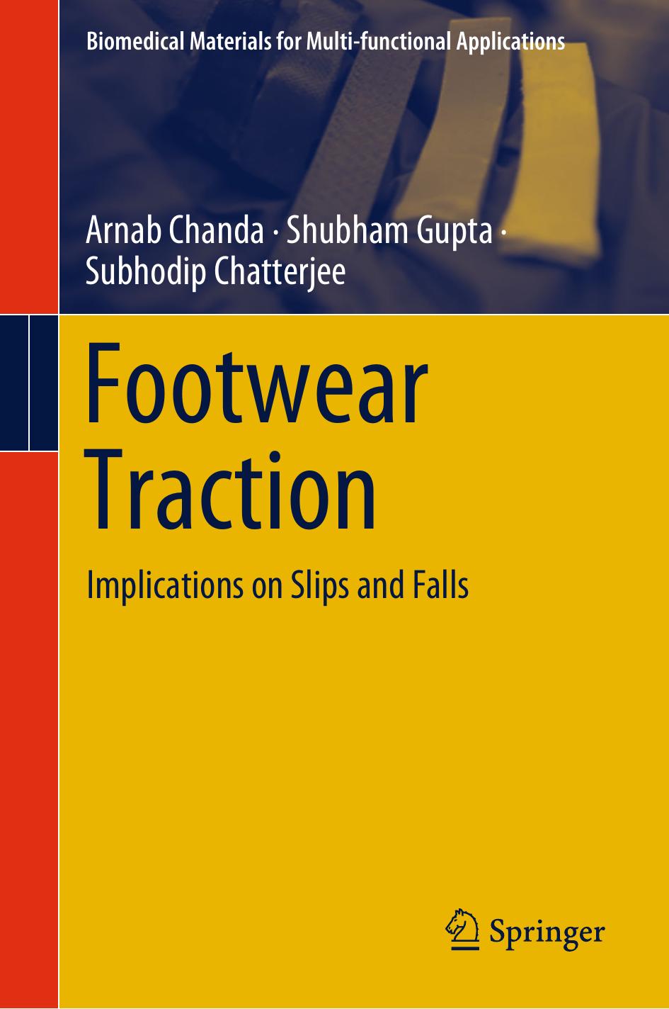 Footwear Traction Implications On Slips And Falls Arnab Chanda