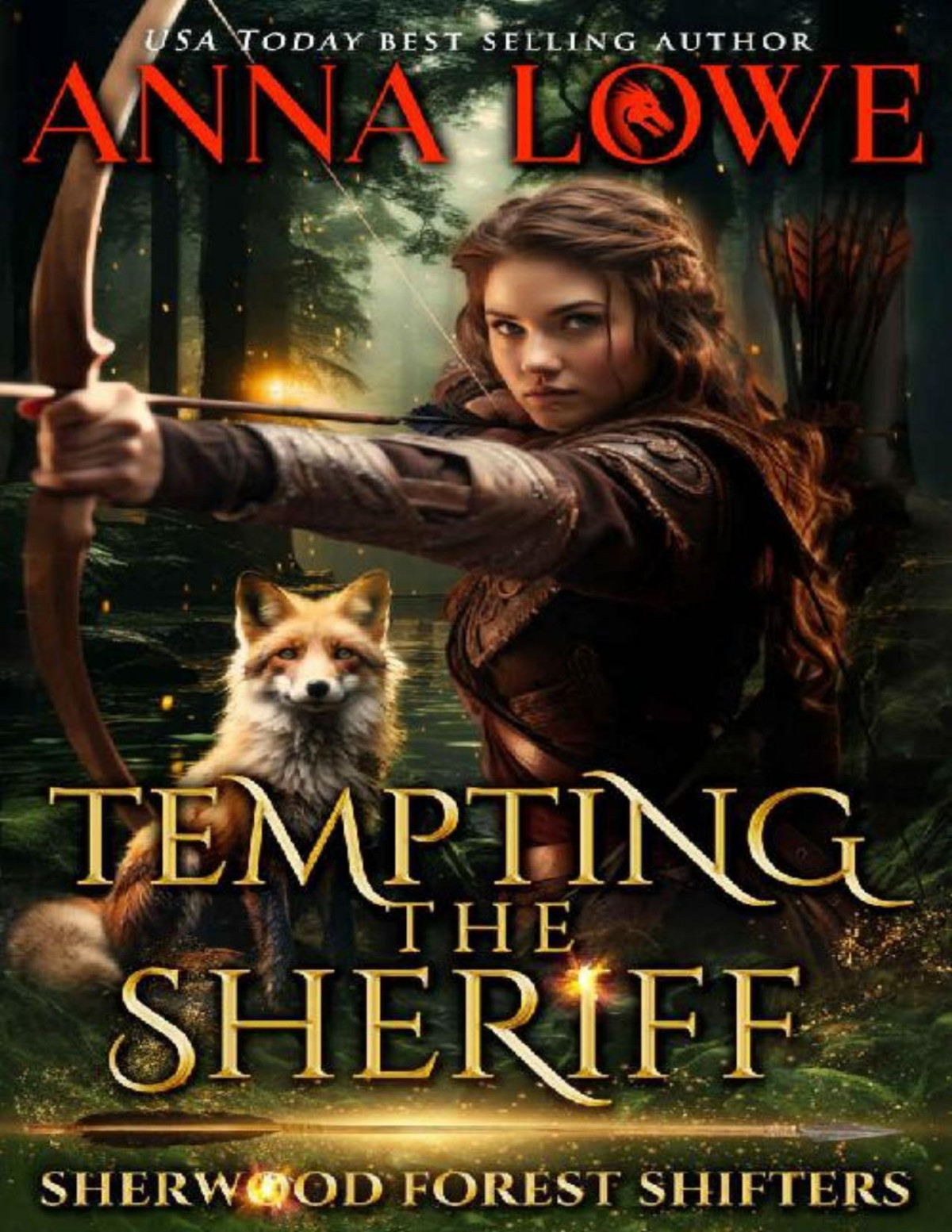 Tempting The Sheriff Sherwood Forest Shifters Book 1 Anna Lowe