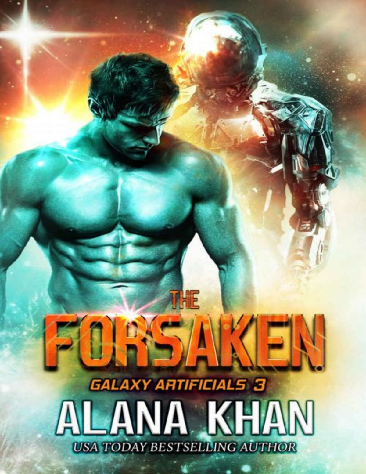 The Forsaken A Slow Burn Forced Proximity Warriorprotector Science Fiction Robot Romance Alana Khan