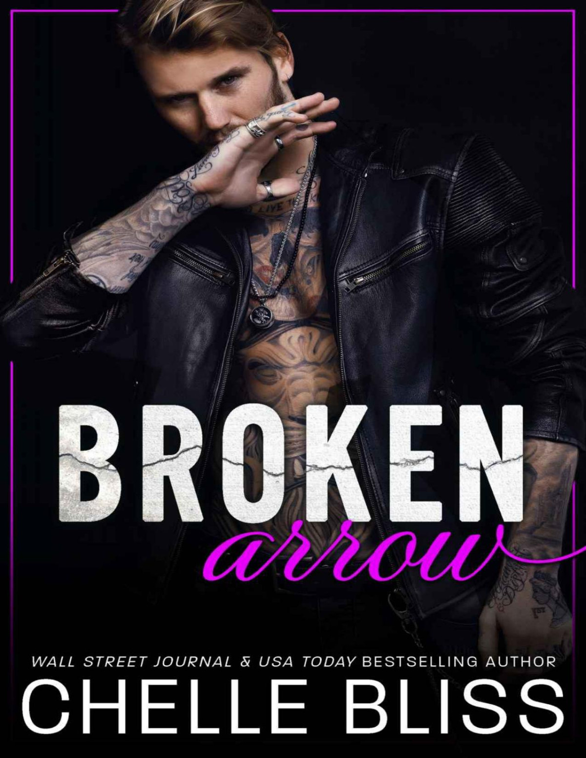 Broken Arrow Open Road Series Book 4 Chelle Bliss